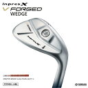 【予約受付中】ヤマハ 2011モデルインプレスX Vフォージド ウェッジツアーAD75YAMAH inpres X V FORGED Wedge【送料無料】