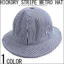 ヒッコリー ストライプ柄 メトロハット バケットハット ストライプ hat ハット 帽子 タウンユース アウトドア ラッピング無料
