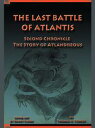 The Last Battle of AtlantisSecond Chronicle The Story of Atlandreous-【電子書籍】