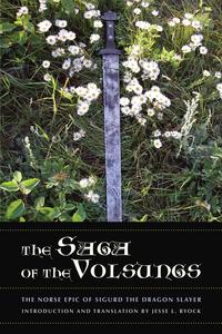 The Saga of the VolsungsThe Norse Epic of Sigurd the Dragon Slayer-【電子書籍】