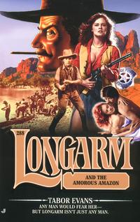 Longarm #288: Longarm and the Amorous AmazonLongarm and the Amorous Amazon-ydqЁz