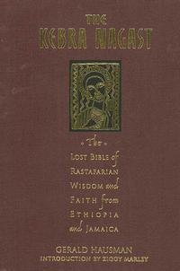 The Kebra NagastThe Lost Bible of Rastafarian Wisdom and Faith From Ethiopia and Jamaica-ydqЁz