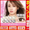 沢尻エリカ カラコン Ever Color 1day 度あり 度なし 10枚入り エバーカラーワンデー 2トーン 3トーン(1日使い捨て)(カラーコンタクト)