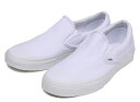 【VANS】 ヴァンズ CLASSIC SLIP-ON クラシックスリッポン VN-0EYEW00 TRUE WHITE