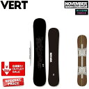 NOVEMBER ノベンバースノーボード VERT 156CM バート 19-20【全国送料無料】 正規品 / オガサカ製/国産 超目玉在庫一掃セール! カーヴィング