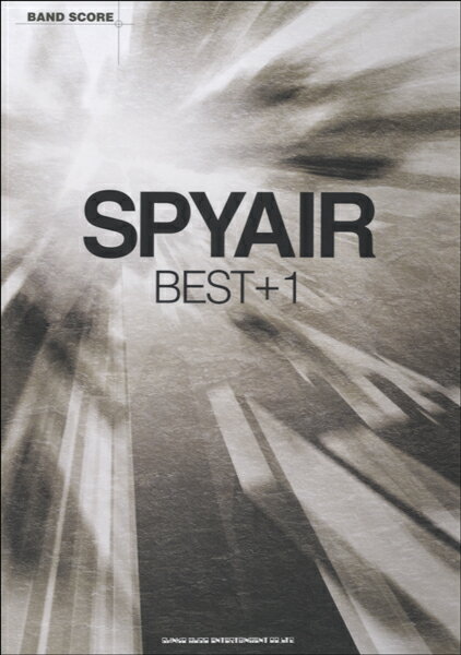 バンド・スコア SPYAIR BEST＋1【楽譜】【送料無料】【smtb-u】[音符クリッププレゼント]