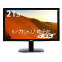 【ポイント5倍】Acer 液晶ディスプレイ KA220HQbid 21.5型/フルHD/5ms/HDMI端子対応