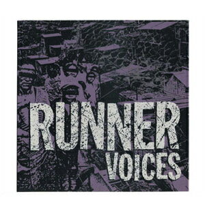 RUNNER / VOICES