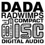 ■RADWIMPS（ラッドウィンプス）　CD【DADA】11/1/12発売　