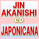 ポスタープレゼント［希望者］■通常盤　フォトブック＆+動画配信ID封入！■JIN AKANISHI［赤西仁］　CD【JAPONICANA】12/3/7発売