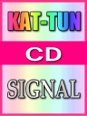 ■通常盤■KAT-TUN CD【SIGNAL】06/7/19発売