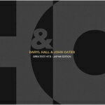 ダリル・ホール&ジョン・オーツ CD【グレイテスト・ヒッツ】11/2/16発売　