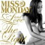 Miss Monday CDyLove&The Lightiw/a White Liejz09/4/8ʔ