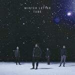 ■送料無料■TUBE　CD【Winter Letter】07/12/12発売