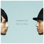 ■送料無料■CHEMISTRY CD【Face to Face】08/1/30発売