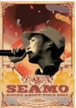 SEAMO DVD【Round About Tour〜2007年シーモ半期珍プレー好プレー大賞〜Final at日本武道館】08/4/23発売