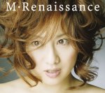 ■送料無料■渡辺美里 CD【M・Renaissance〜エム・ルネサンス〜】 05/7/13発売