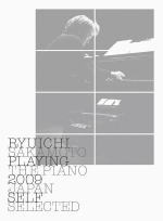 坂本龍一 CD【Ryuichi Sakamoto:Playing the Piano 2009 Japan】2009/09/23発売