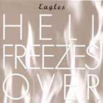 イーグルス［Eagles］ CD【ビヘル・フリーゼズ・オーヴァー】11/10/12発売