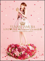 ■10％OFF+送料無料■田村ゆかりDVD（3枚組）【Love&#9829;Live*Princess&agrave;lamode*】10/6/16発売　