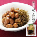 大豆とがごめ昆布佃煮 100g