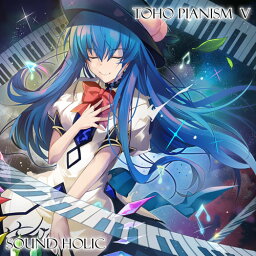 【SOUND HOLIC】TOHO PIANISM V