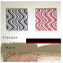 単品/各カラー有/VIBRANT×WAVE/30×30cm/ファブリックパネル/インテリアパネル/シンプルモダン/ジオメトリ