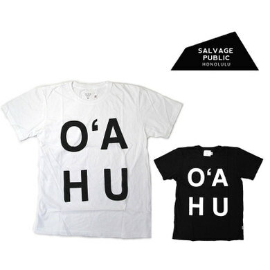 SALVAGE PUBLIC O’ahu TEE Tシャツ