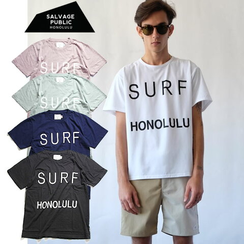 サルベージパブリック Tシャツ メンズ SALVAGE PUBLIC Surf Honolulu TEE ホノルル半袖 Made in USA 米国製