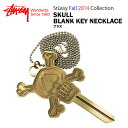 ステューシー スカル ブランク キー ネックレス ブラス (STUSSY SKULL BLANK KEY NECKLACE) 【あす楽対応】【楽ギフ_包装】【あす楽_土曜営業】