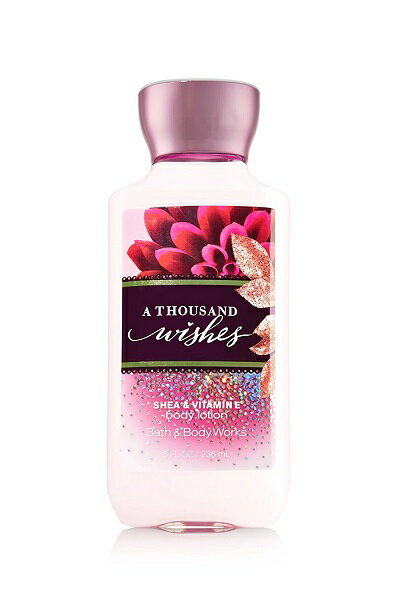 バス＆ボディワークス　ア　サウザンド　ウィッシーズ　ボディローション　236ml Bath & Body Works 　A Thousand Wishes Body Lotion 8oz