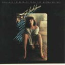 【Aポイント付】フラッシュダンス Soundtrack / Flashdance (CD)