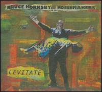 yA|Cg+[֑zu[XEzXr[@Bruce Hornsby & Noisemakers / Levitate (ACD)yYDKG-uz