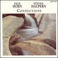 Steven Halpern & Paul Horn / Connections (輸入盤CD)【YDKG-u】【Aポイント+メール便送料無料】スティーヴン・ハルパーン　