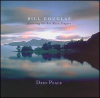 Bill Douglas / Deep Peace (輸入盤CD)【YDKG-u】【Aポイント+メール便送料無料】　
