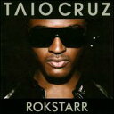 Taio Cruz / Rokstarr (輸入盤CD)【YDKG-u】【Aポイント+メール便送料無料】タイオ・クルーズ　