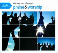 VA / Playlist: The Very Best Of Gospel Praise And Worship (輸入盤CD)