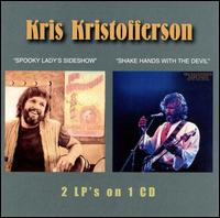 Kris Kristofferson / Spooky Lady's Sideshow/Shake Hands With Devil (輸入盤CD)