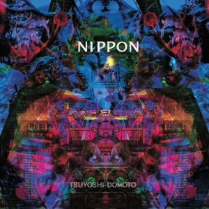 Tsuyoshi Domoto / Nippon (輸入盤CD)【YDKG-u】【I再来週以降発売】
