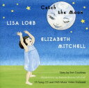【メール便送料無料】Lisa Loeb & Elizabeth Mitchell / Catch The Moon (w/DVD) (輸入盤CD)