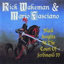 【輸入盤CD】【ネコポス送料無料】Rick Wakeman/Mario Faciano / Black Knights At The Court Of Ferdinand 4th 【K2016/9/9発売】(リック・ウェイクマン)