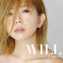 【国内盤CD】<strong>牧野由依</strong> ／ WILL