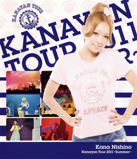 西野カナ / Kanayan Tour 2011〜Summer〜（ブルーレイ）