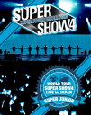 SUPER JUNIOR ^ SUPER JUNIOR WORLD TOUR SUPER SHOW4 LIVE in JAPANq񐶎YՁE3griu[Cj[3g][o׌]yBM2012/10/31z