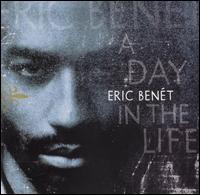 【R&B/Hip-Hop:エ】エリック・ベネEric Benet / A Day In The Life (CD) (Aポイント付)