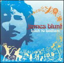 【Aポイント付】ジェームス・ブラント James Blunt / バック・トゥ・ベッドラム 【初回限定盤...