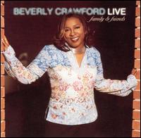 Beverly Crawford / Live: Family and Friends (輸入盤CD)