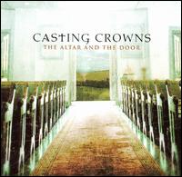 Casting Crowns / Altar & The Door (輸入盤CD)【YDKG-u】【Aポイント+メール便送料無料】キャスティング・クラウンズ　