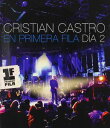 【メール便送料無料】CRISTIAN CASTRO / EN PRIMERA FILA: DIA 2 (輸入盤DVD)