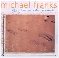 yA|Cgtz}CPEtNX@Michael Franks / Barefoot On The Beach (ACD)